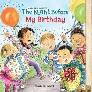 The Night Before My Birthday -- Natasha Wing